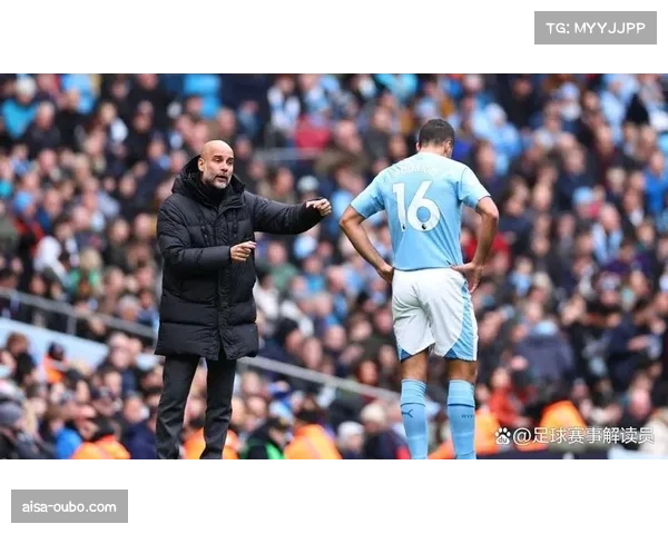 曼城核心罗德里报平安伤情无碍将继续出战助球队冲击连胜目标